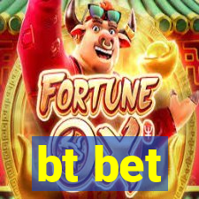 bt bet